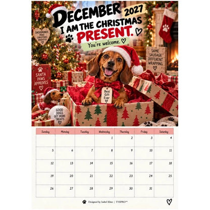🐶 Long Body, Big Attitude: 2027 Funny Dachshund Calendar for Doxie Fans