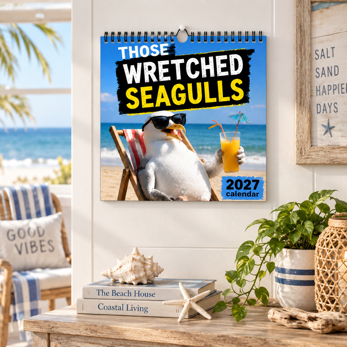 Those Wretched Seagulls 2027 Wall Calendar – Funny Humorous Seagull Meme Wall Calendar, Novelty Gift