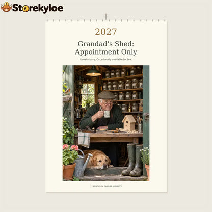 🔥Grandad’s Shed: Appointment Only - 2027 A4 Wall Calendar