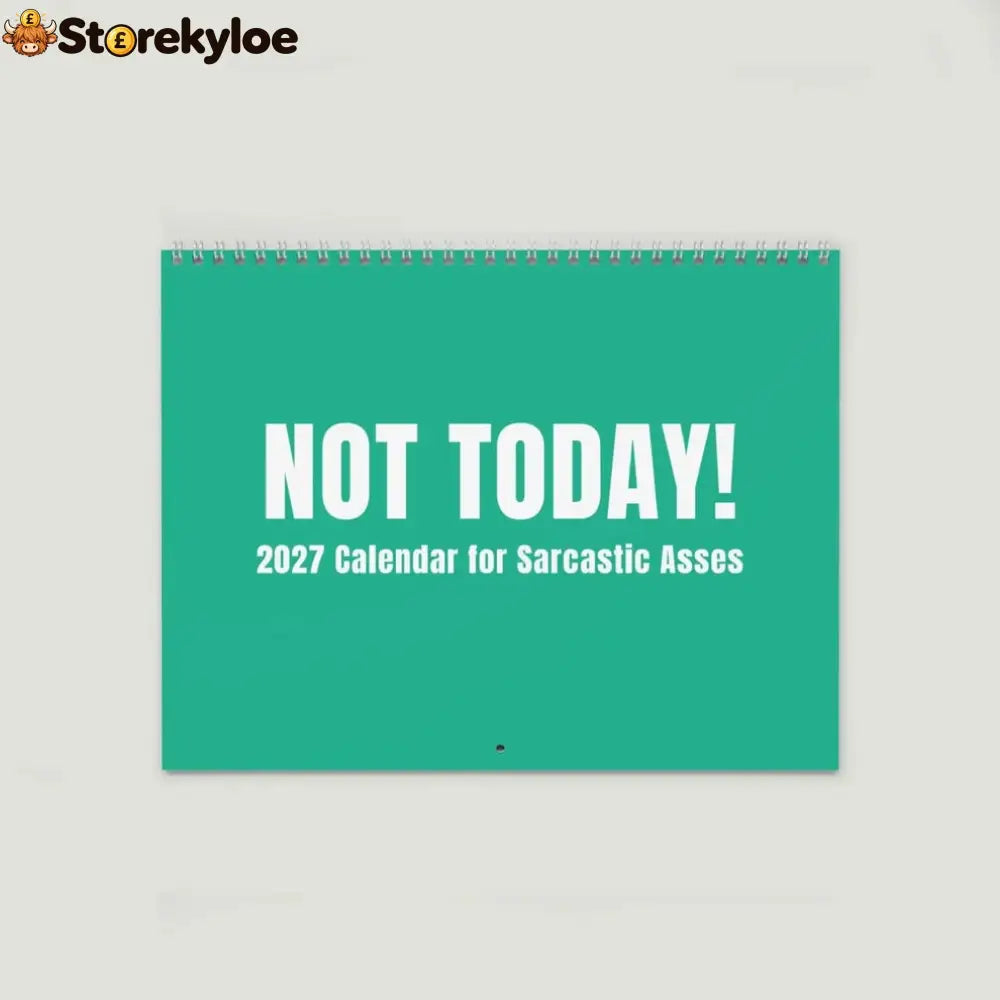 🔥 HOT SALE 🔥😂NOT TODAY!, Unfiltered Signs & Calendars