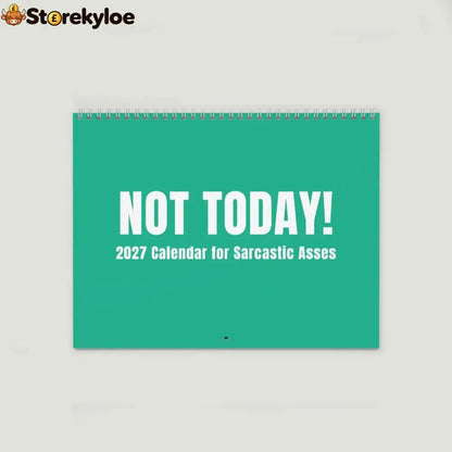 🔥 HOT SALE 🔥😂NOT TODAY!, Unfiltered Signs & Calendars