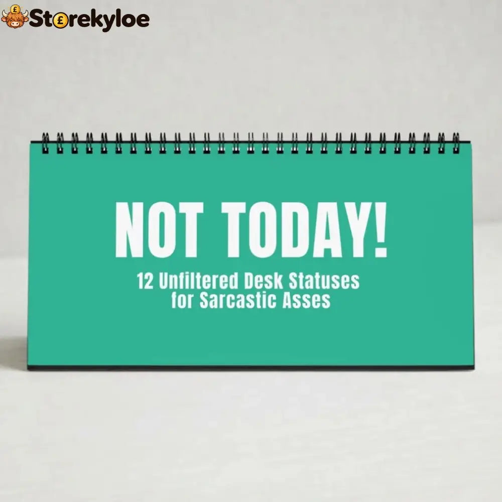 🔥 HOT SALE 🔥😂NOT TODAY!, Unfiltered Signs & Calendars - Turquoise / Desk Flip Sign